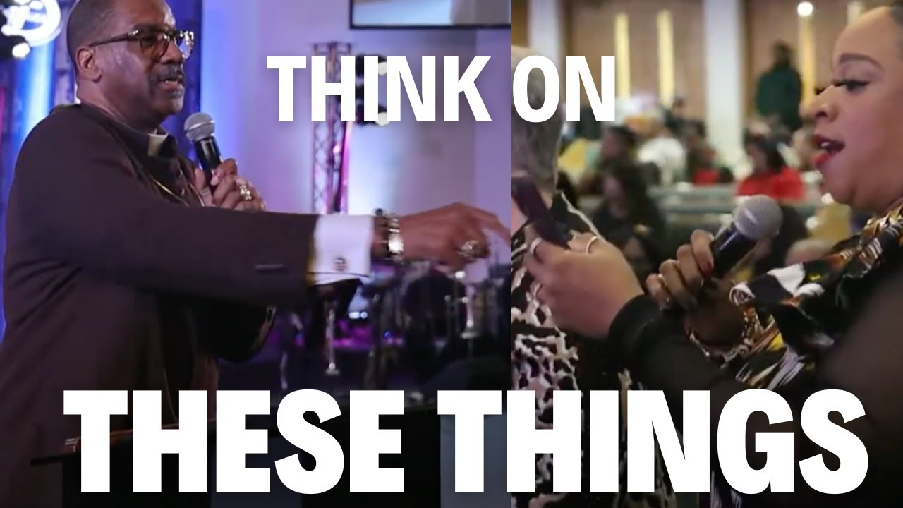 Think on These things