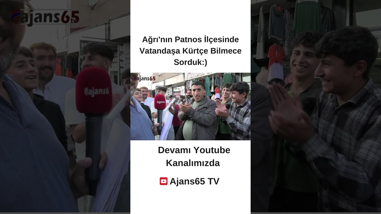 Ağrı'nın Patnos İl&ccedil;esinde Vatandaşa K&uuml;rt&ccedil;e Bilmece Sorduk:)
