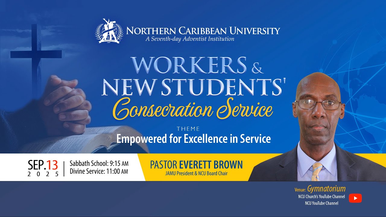 WORKERS & NEW STUDENTS'  Consecration Service | Fall 2025 | Northern Caribbean University