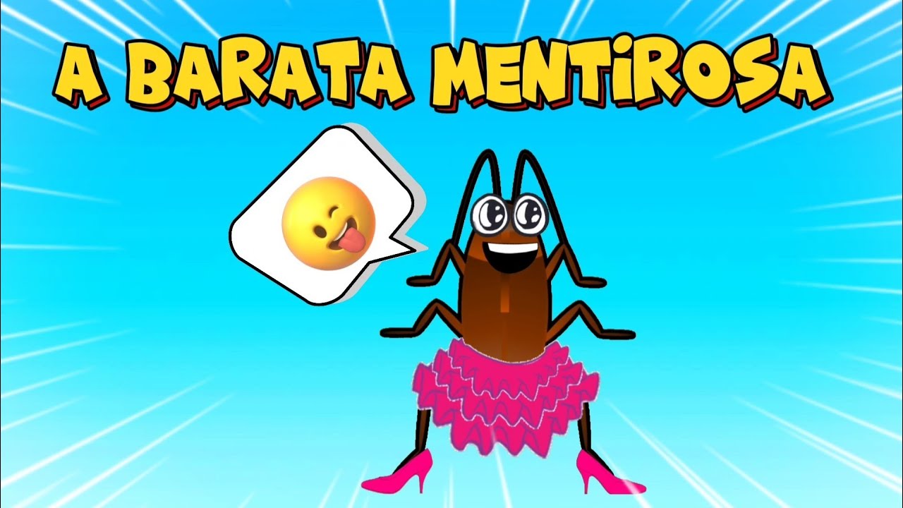 História Infantil  - A Barata Mentirosa