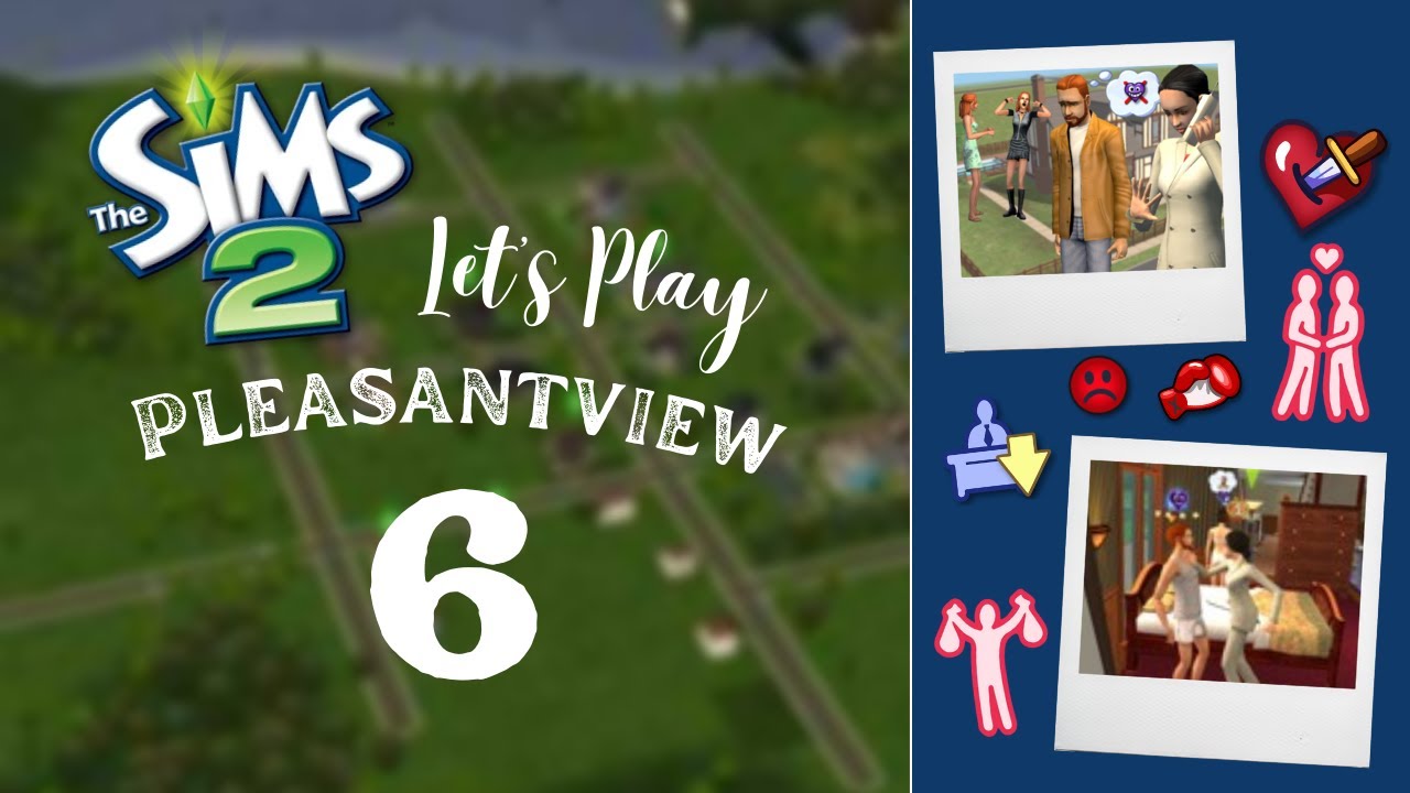 Let's Play: The Sims 2 Pleasantview (6) The (Not So) Pleasant Family...