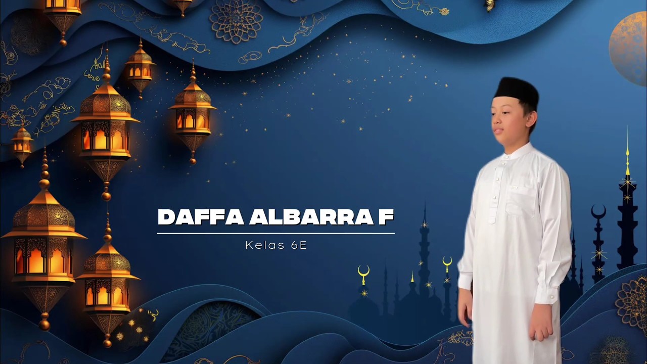 Syiar dan Tarhib Ramadhan - Azan Daffa Albarra F Kelas 6E