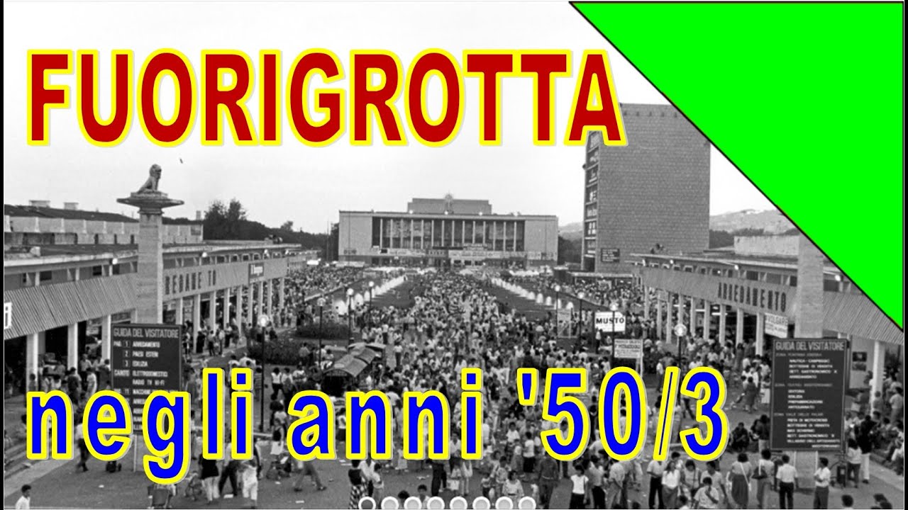 Fuorigrotta negli anni '50/3: la Fiera della Casa