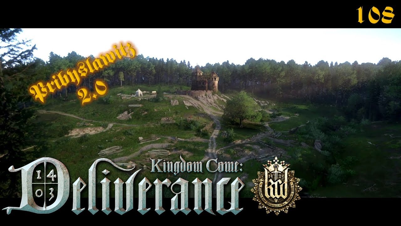KINGDOM COME: DELIVERANCE [108]: Pribyslawitz 2.0