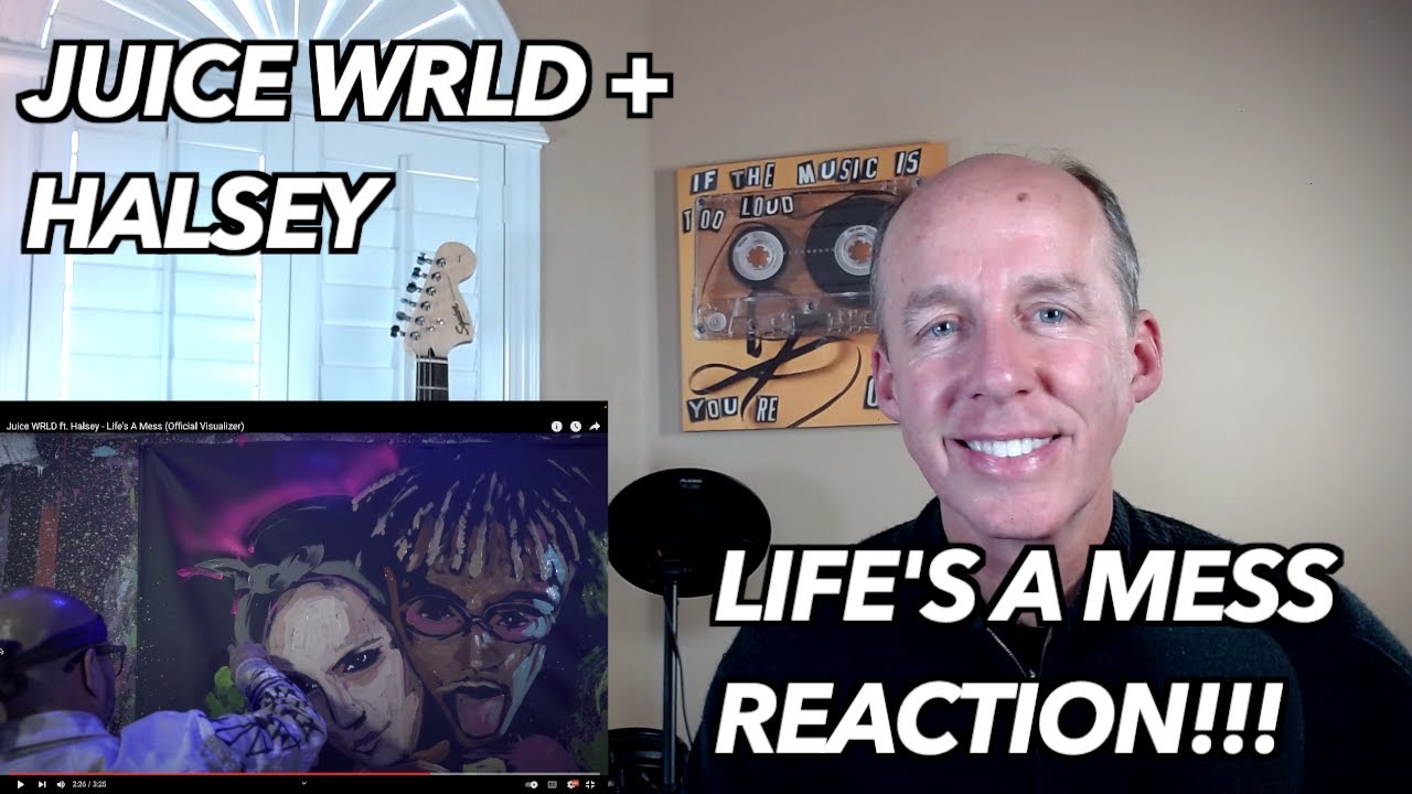 PSYCHOTHERAPIST REACTS to Juice WRLD- Life's A Mess (ft. Halsey)