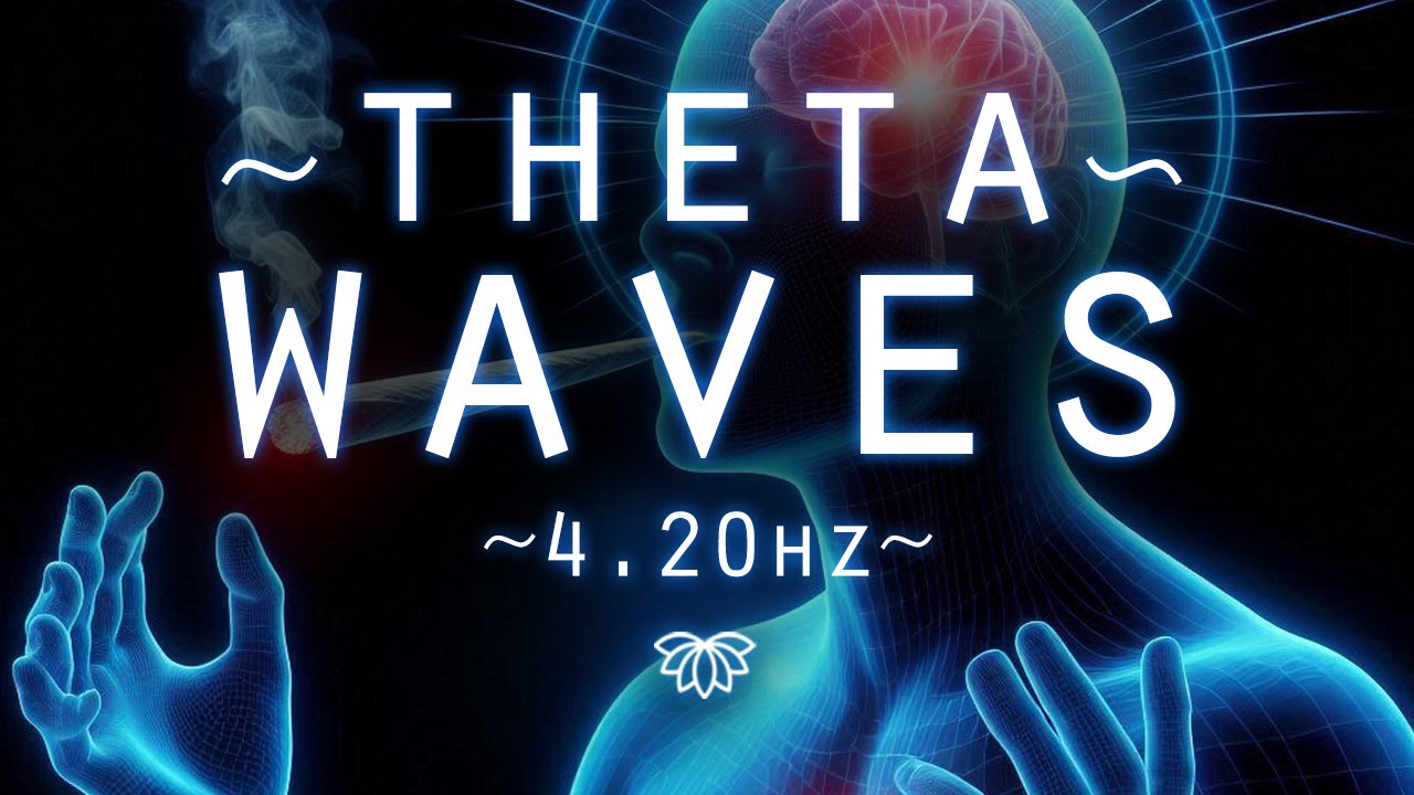 ４.２０ｈｚ ＴＨＥＴＡＷＡＶＥＳ 🍃 Low Frequency Binaural Beats to Promote Deep Relaxation