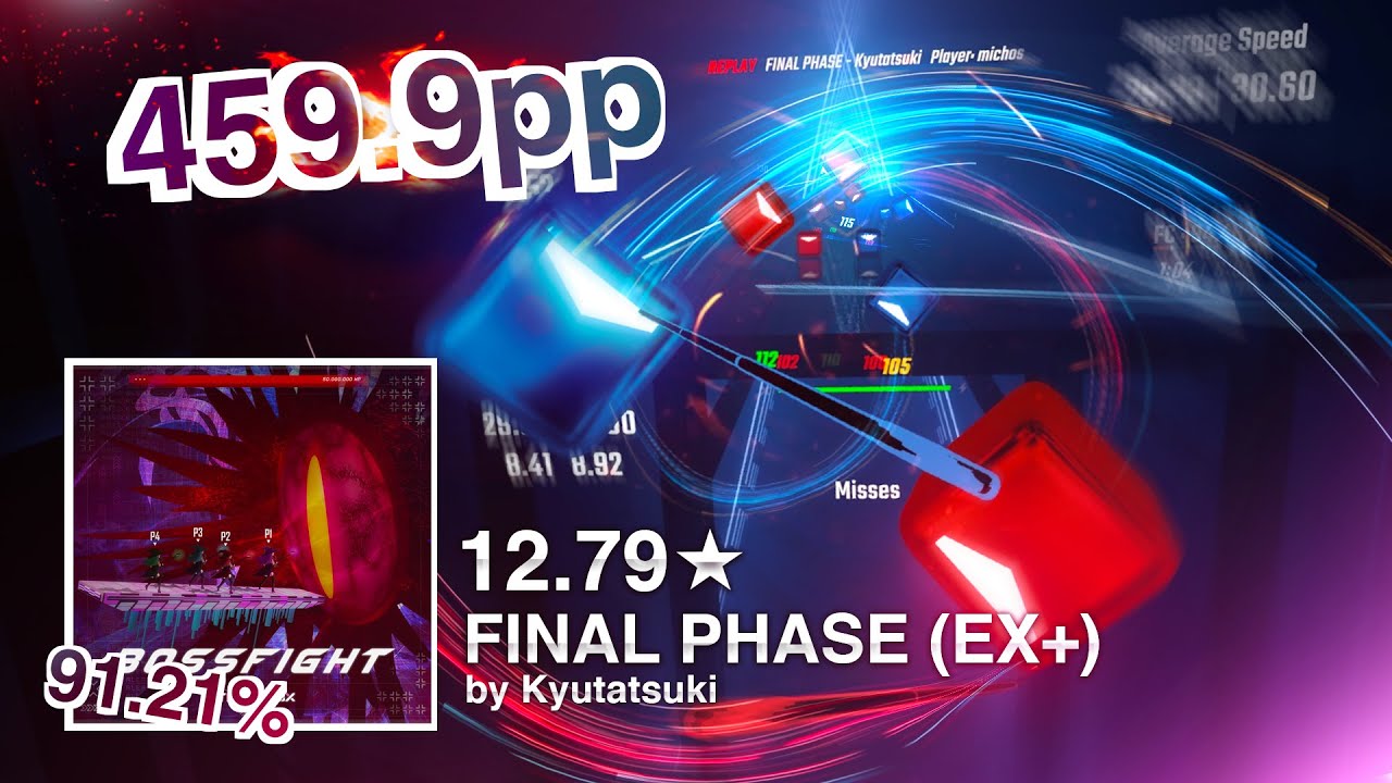 [BEAT SABER] FINAL PHASE (Expert+) // 91.21%