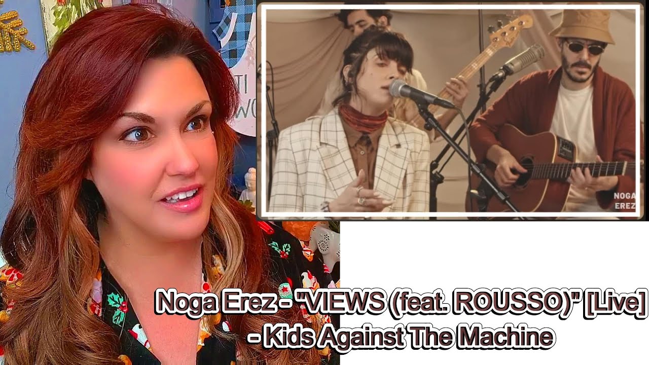 First Reaction ~ Noga Erez - VIEWS (feat. ROUSSO) [Live] - Kids Against The Machine