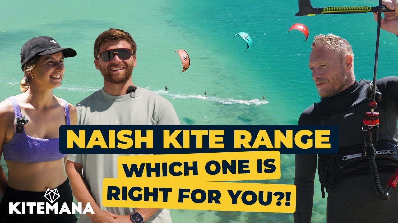 The Full 2025 Naish Kite Range Ft. Ewan, Alessa, Mathys, and Ruben