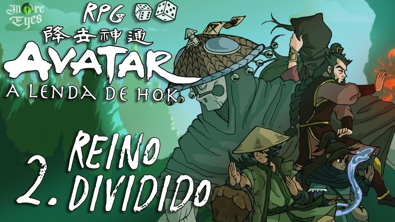 RPG AVATAR, A LENDA DE HOK - EP 2: REINO DIVIDIDO