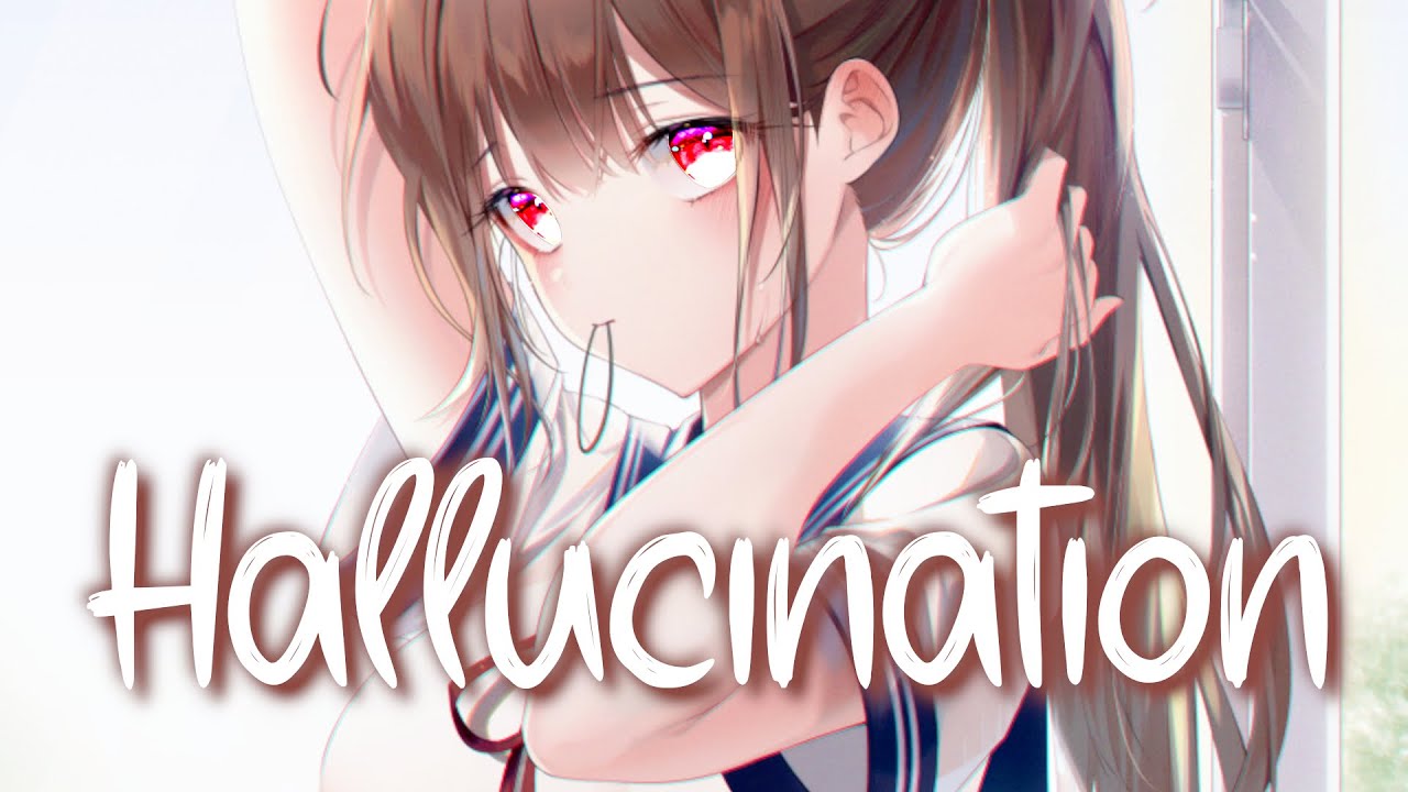 「Nightcore」 Hallucination - Regard, Years & Years ♡ (Lyrics)