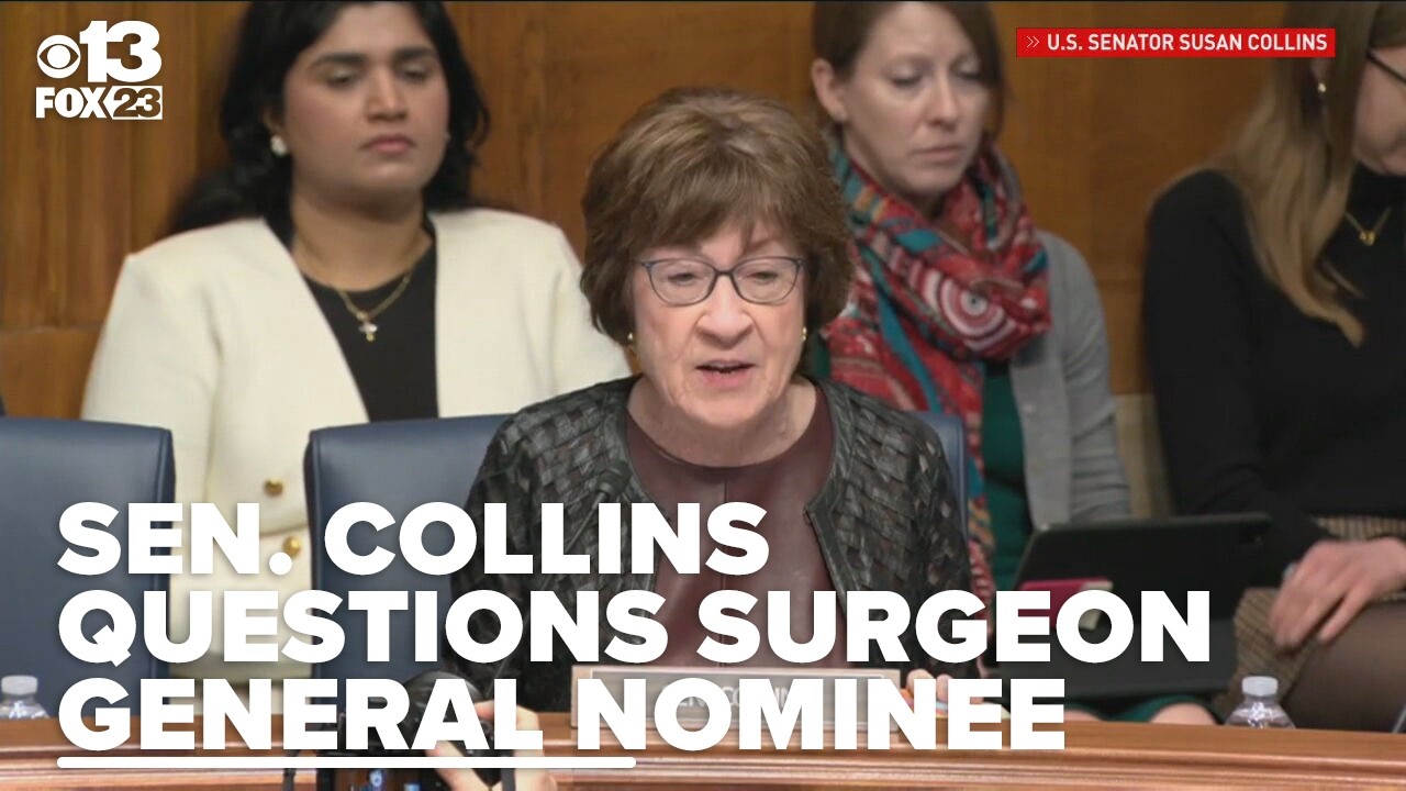 Sen. Collins questions Surgeon General nominee about past psychedelic drug use
