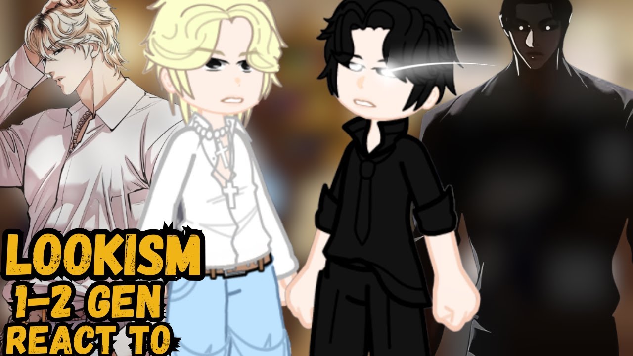 Lookism 2-1 Gen React to Daniel Park