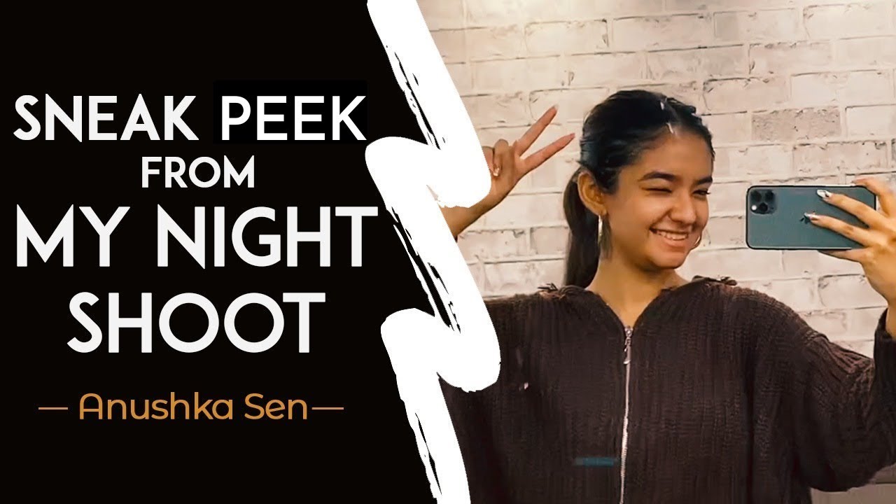 Sneak Peek of My Shooting Life | Behind the Scenes | Anushka Sen
