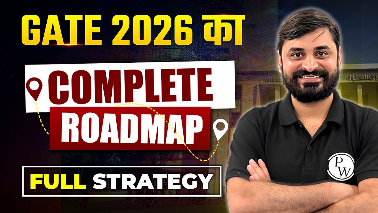Complete Roadmap for GATE 2026 | Full Strategy
