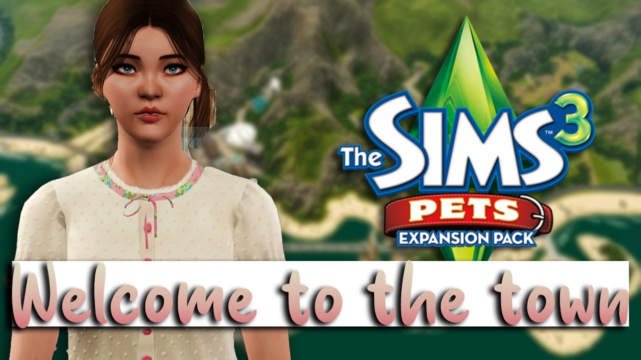 Let's Play: The Sims 3 PETS 🐴 Welcome to the Town! #1