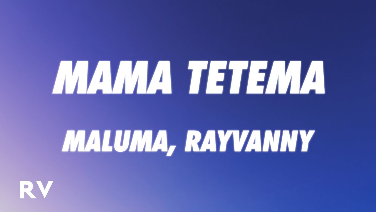 Maluma - Mama Tetema (Letra/Lyrics) ft. Rayvanny