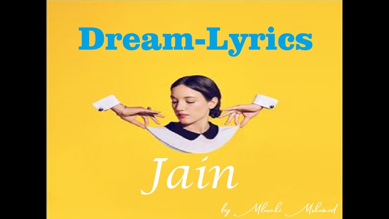 Jain - Dream - Lyrics
