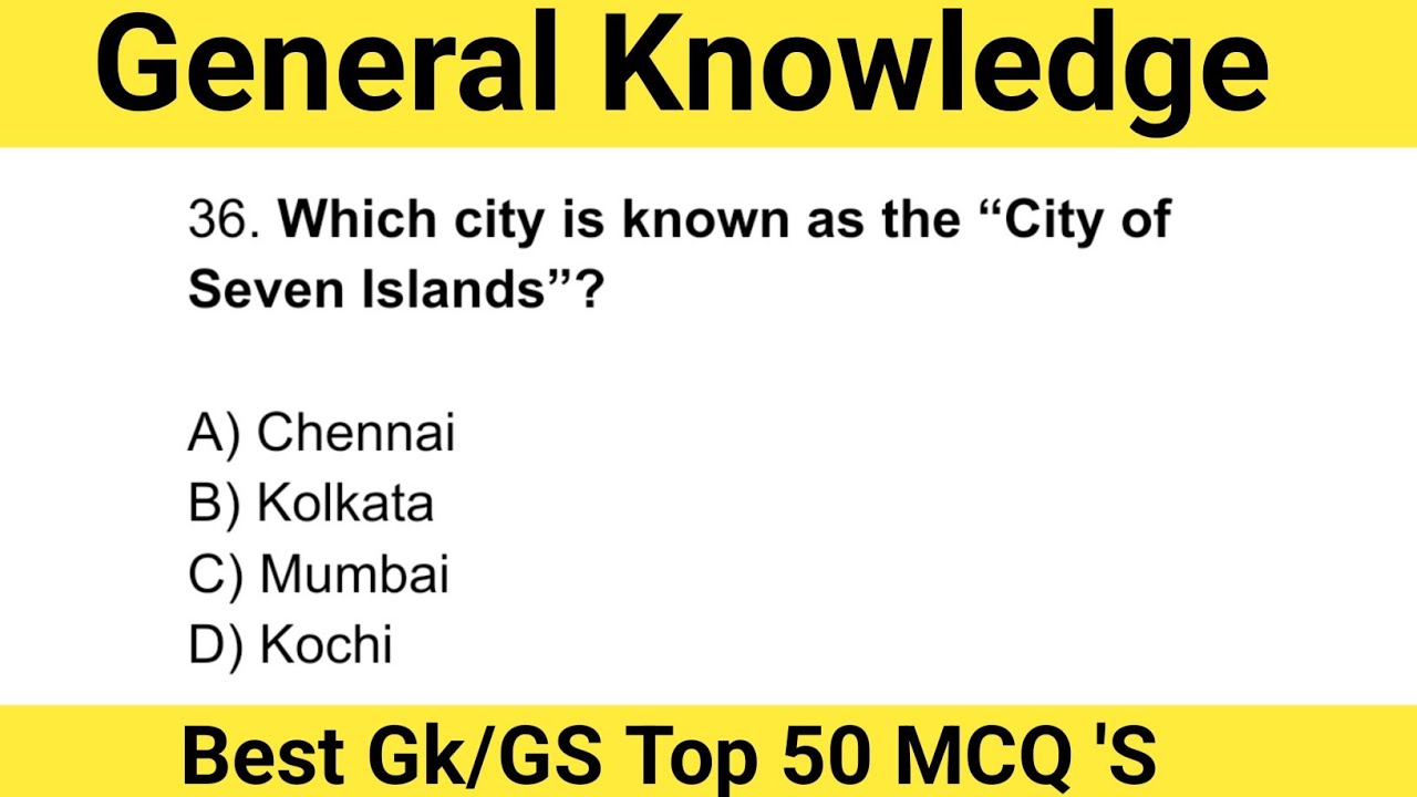 General knowledge Top 50 MCQ 'S Questions Part - 10  Best PYQ GK quiz for all exams 