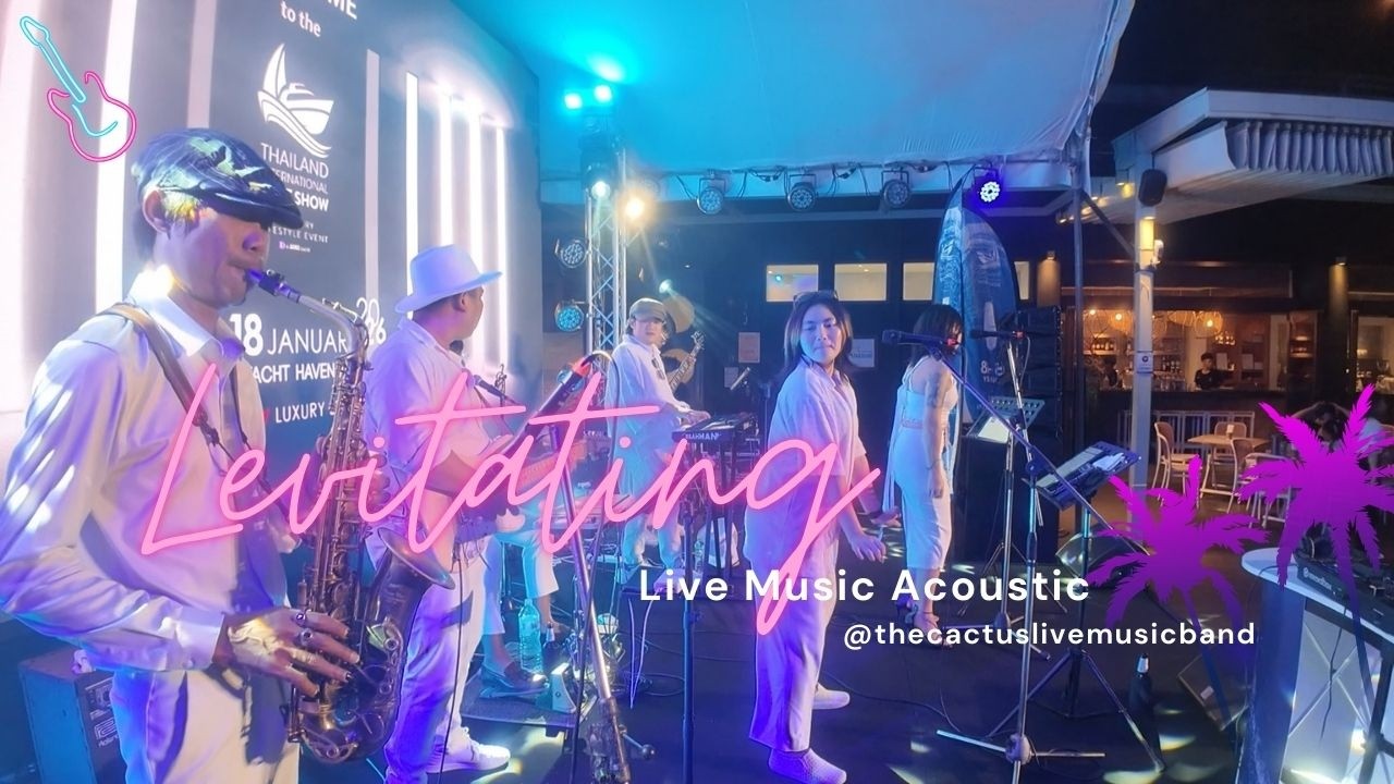 Dua Lipa - Levitating | [Live Music Acoustic] - The Cactus Live Music Band Cover 🌵