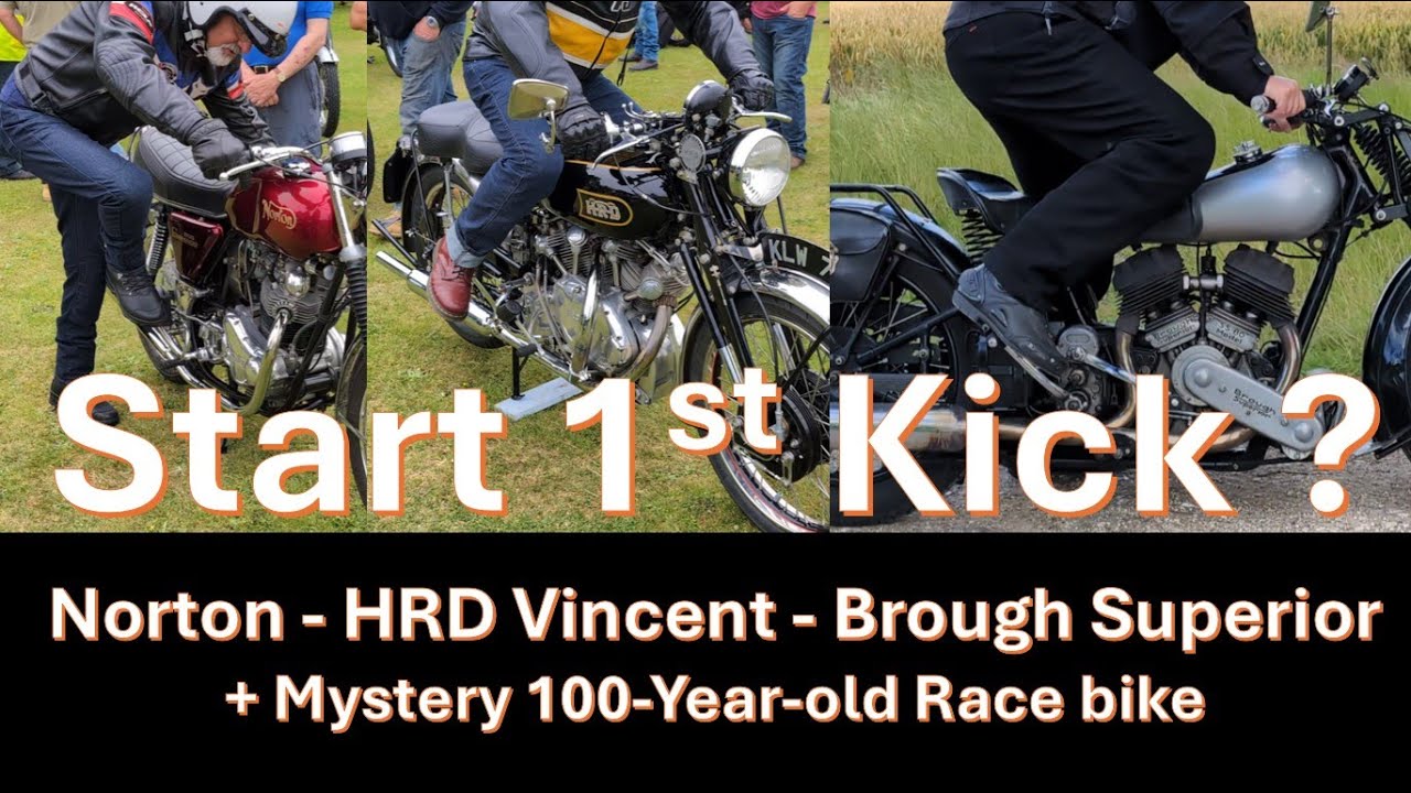 Will they Start First Kick. Norton vs Vincent vs Brough Superior + Mystery 100 year old Race bike