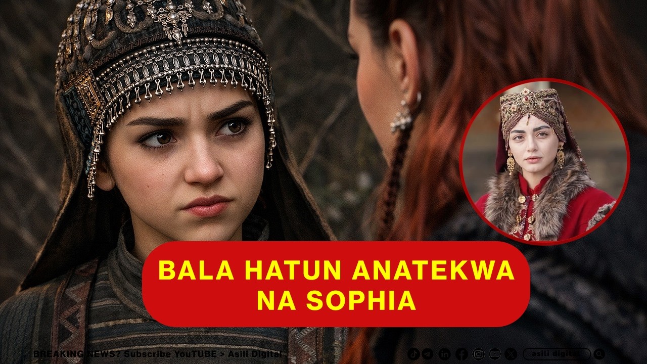 HALIMA ANAJUA UKWELI KUWA BALA NI MAMA YAKE, BALA HATUN ANATEKWA NA SOFIA