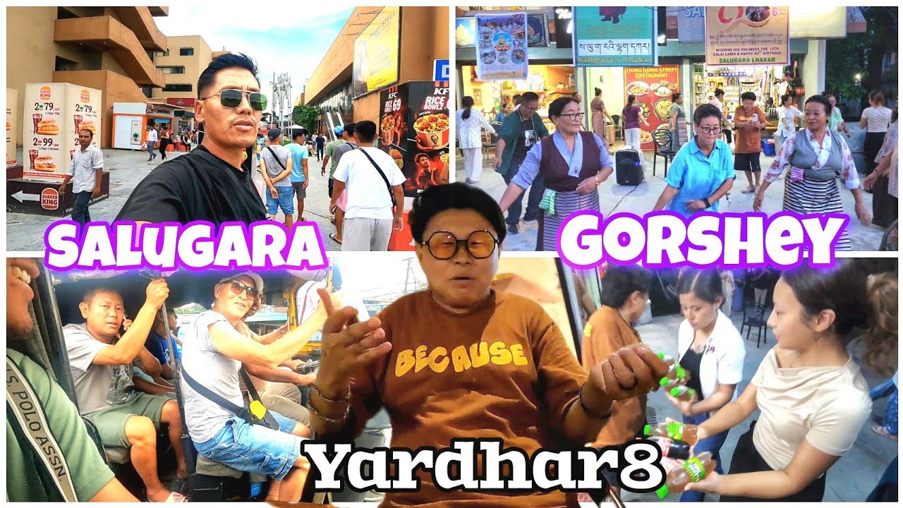 Salugara Lhakar Nyinmo || Gorshey ||@yardhar8395 ||  Tibetan YouTuber || Tibetan Vlogger