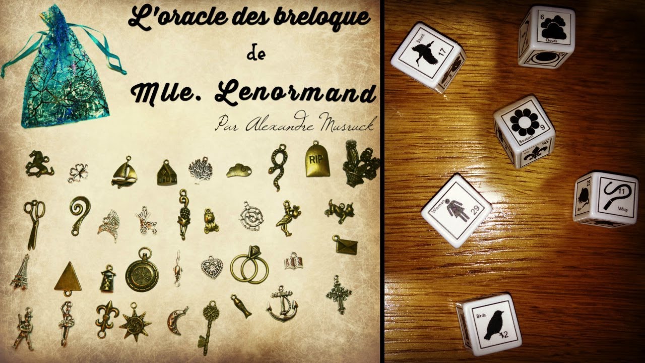 L'oracle des breloques et les dés de kybomancie de Mlle. Lenormand