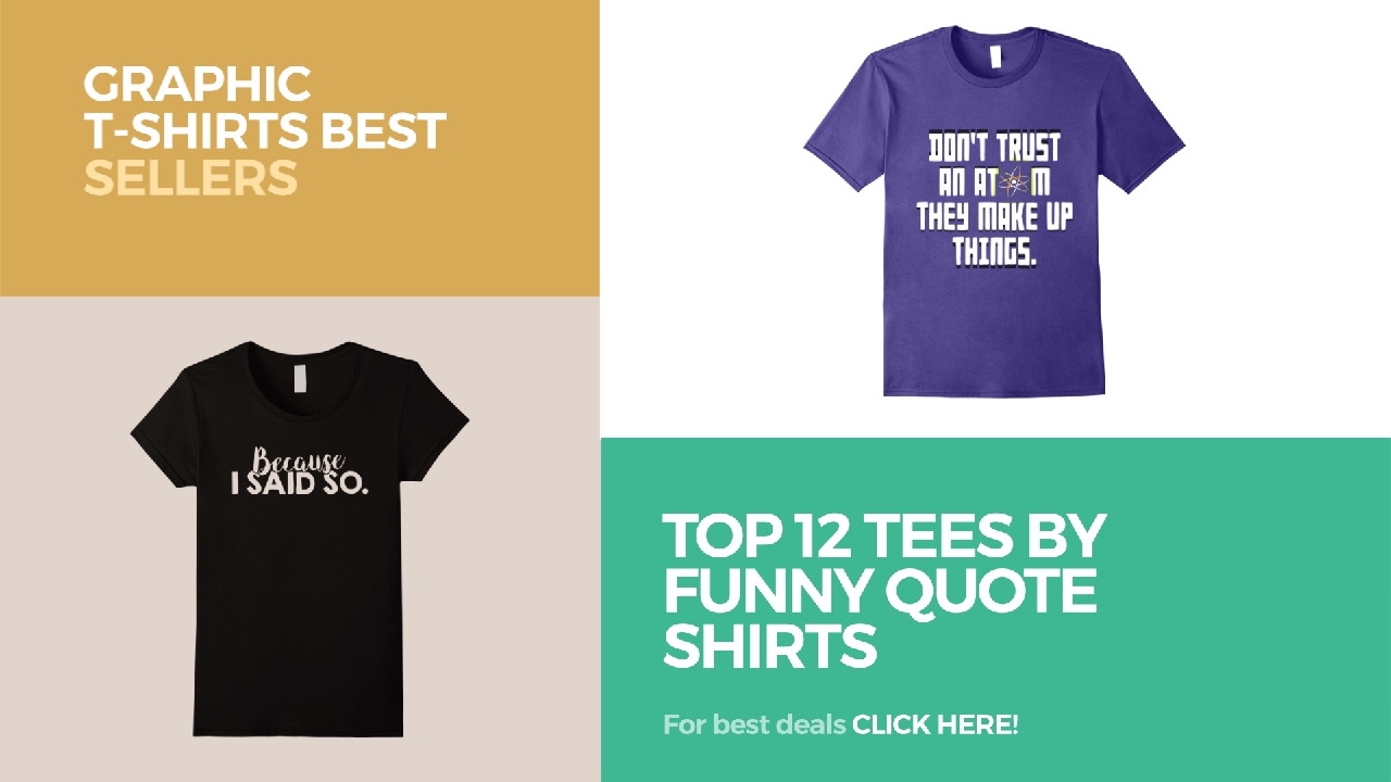 Top 12 Tees By Funny Quote Shirts // Graphic T-Shirts Best Sellers