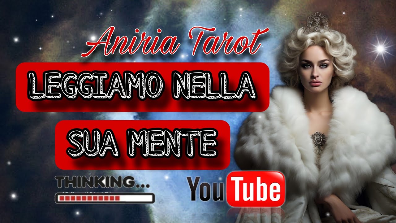 LEGGIAMO NELLA SUA MENTE | COSA PENSA ? | TAROCCHI