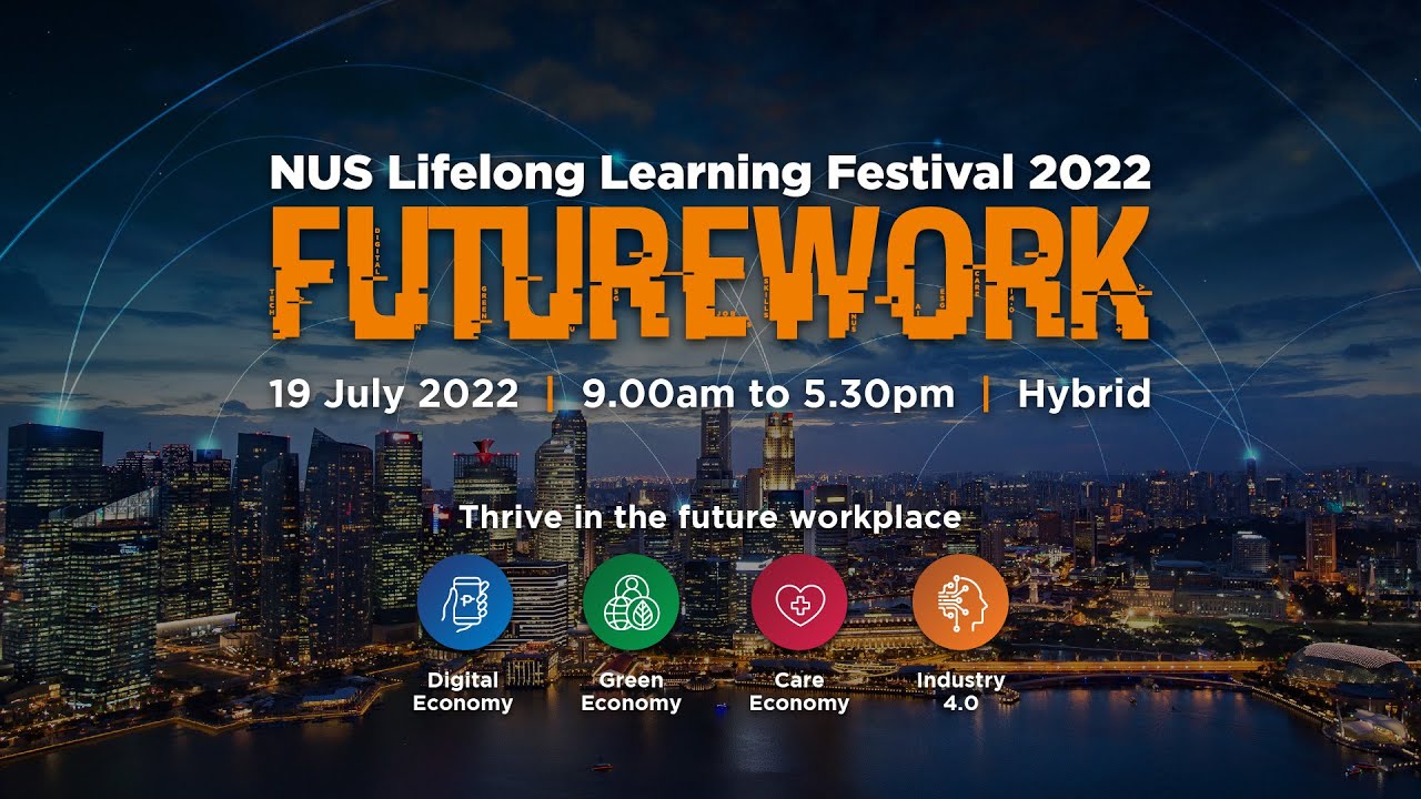 NUS Lifelong Learning Festival 2022: Transforming Singapore into a Green Finance Governance Hub