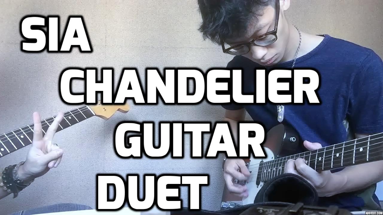 Sia - Chandelier guitar duet | Ft. Tommy Chan [ FF Music ]