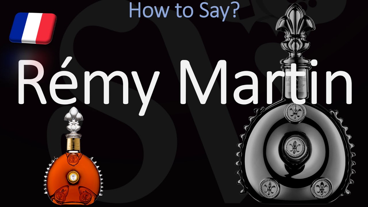 How to Pronounce R&eacute;my Martin Cognac? (CORRECTLY) French Pronunciation