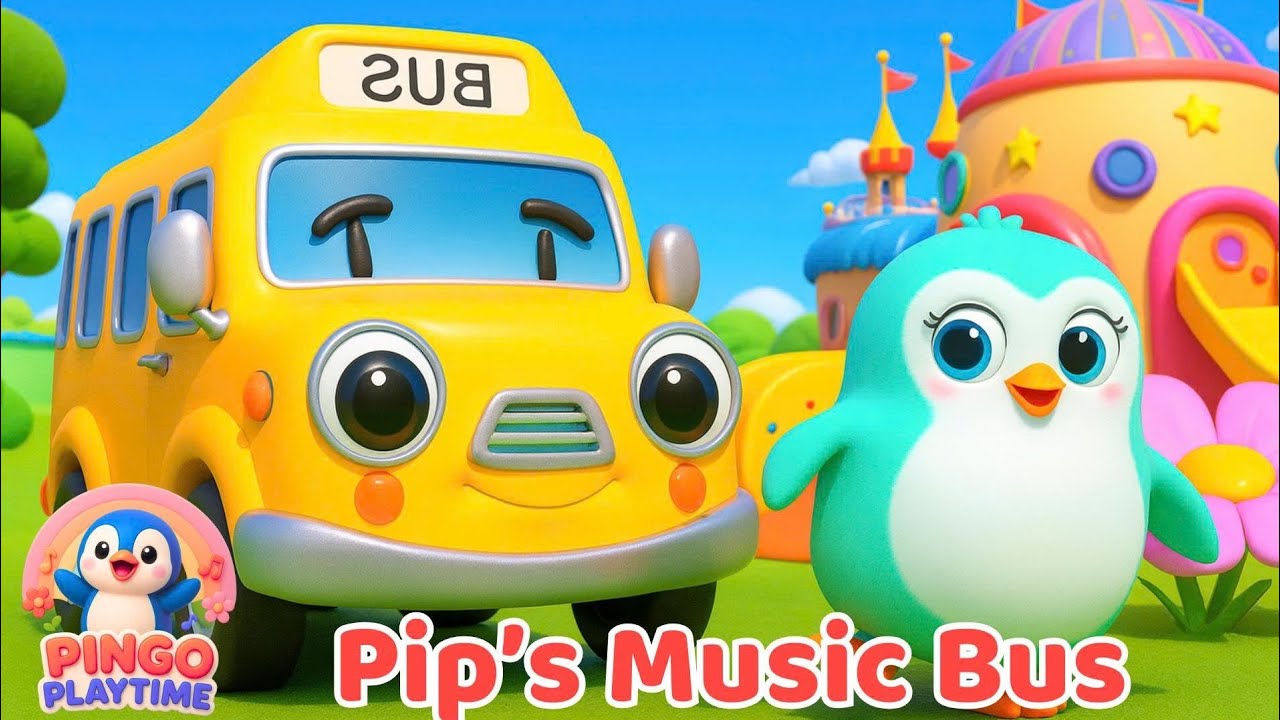 Pip’s Music Bus 🚌  Dance & Sing Along for Kids