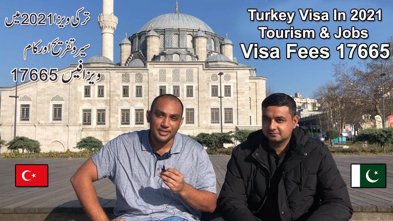 Turkey Visit Visa Requirements For Pakistani Passport In 2021 Tourism & Jobs