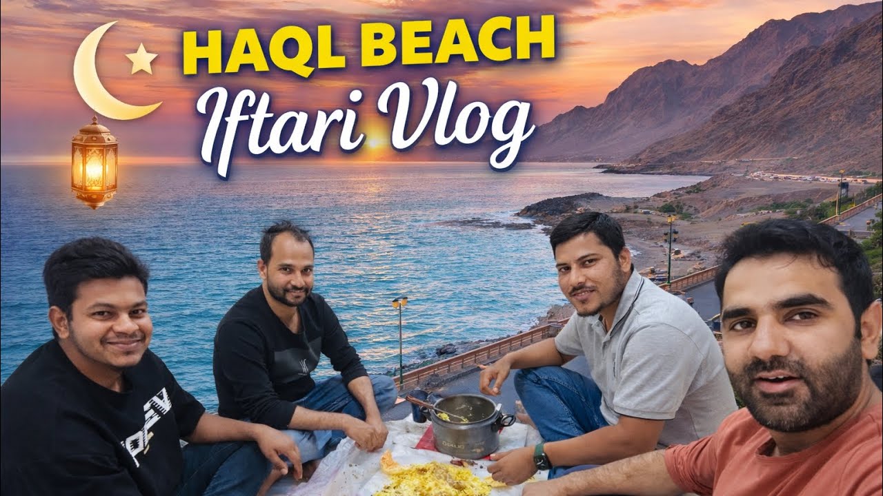 Haql City Iftar With Friends | Ramadan Vlog Saudi Arabia