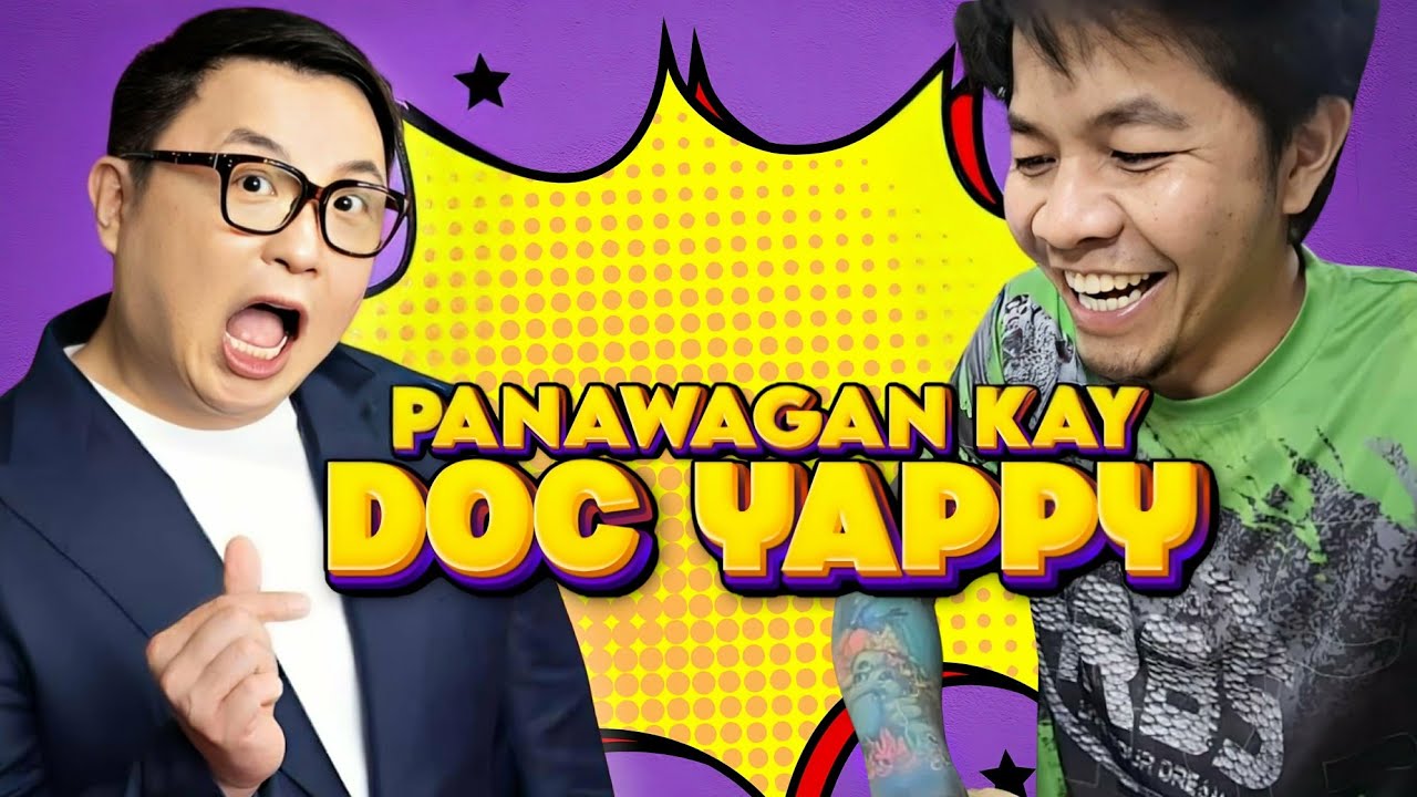 May Panawagan Kami Kay Doc Yappy!!!