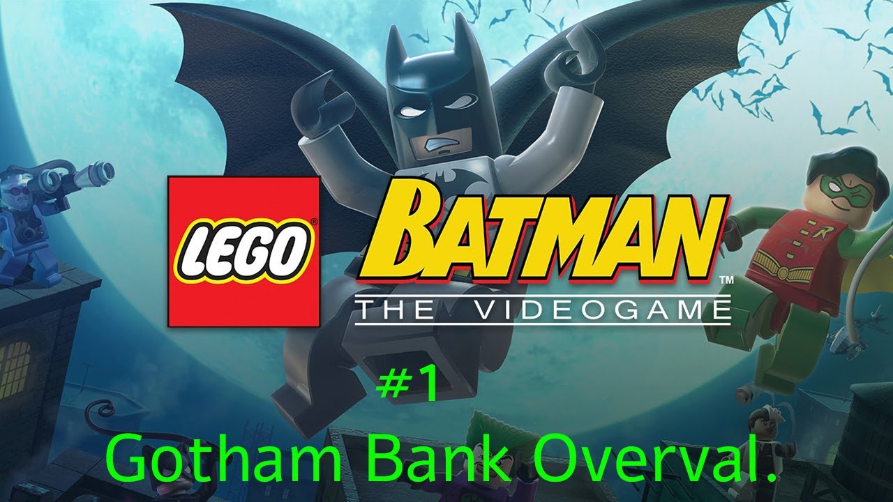 Lego Batman The Videogame: 1 - Gotham Bank Overval.