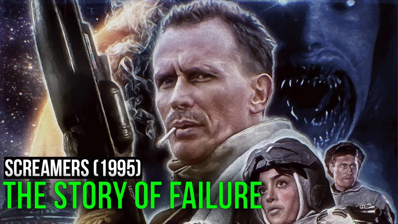 Screamers (1995). The Story of Failure