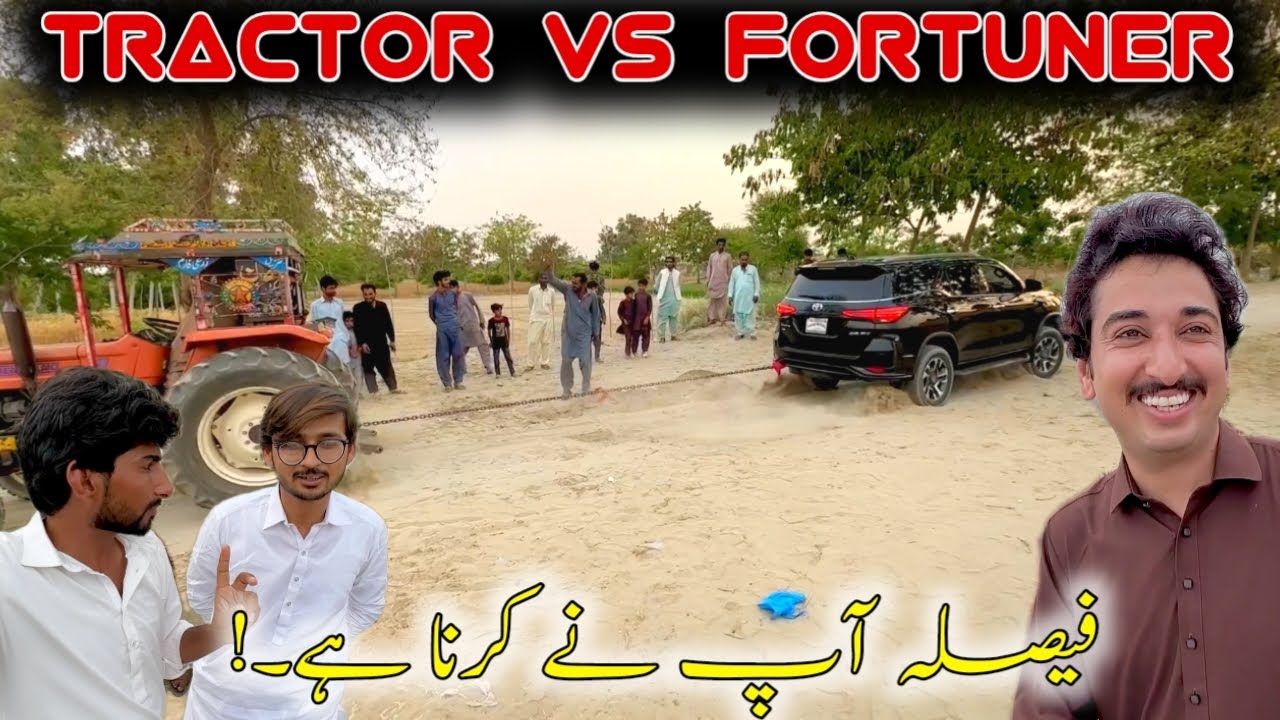 Tractor Vs Fortuner • Faisla Ap Ny Karna hy Ub 😨
