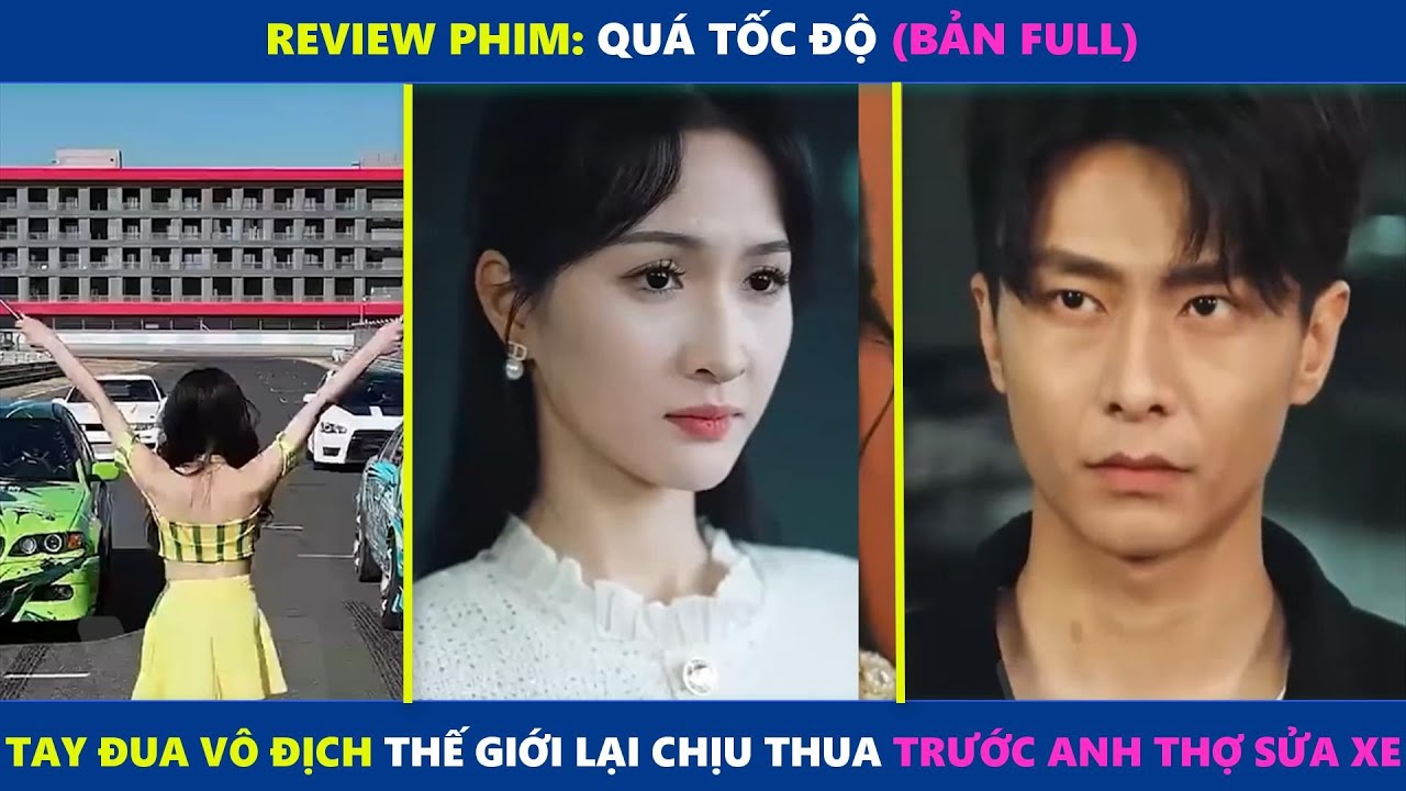 Quá Tốc Độ (bản Full) | Tay đua vô địch thế giới lại chịu thua trước một anh thợ sửa xe hơi