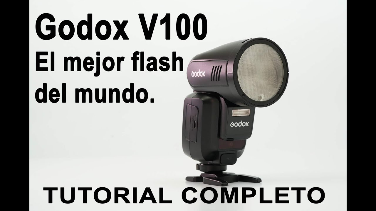 Flash Godox V100 para Sony - EL MEJOR FLASH DEL MUNDO PARA CAMARA - Tutorial super completo