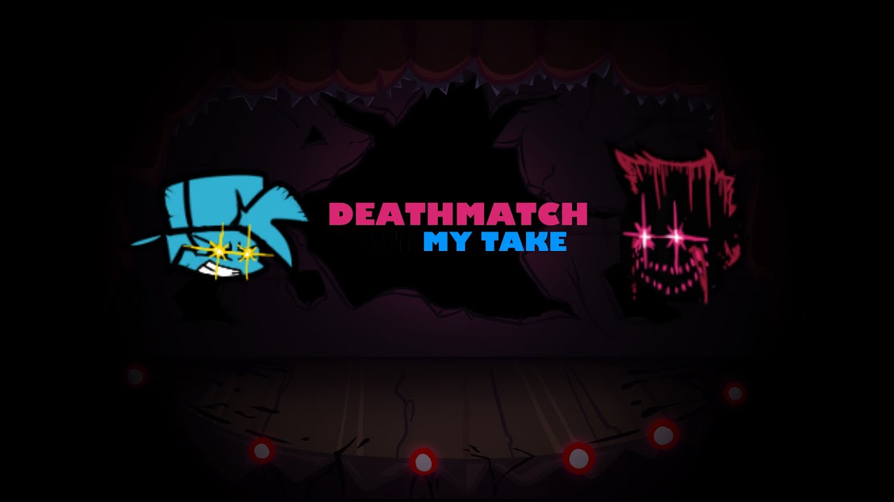 Deathmatch Reverse, But My Take