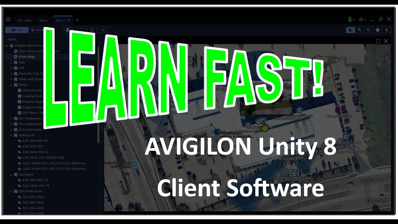 Learn Fast. New users. Avigilon Unity 8 Client Software