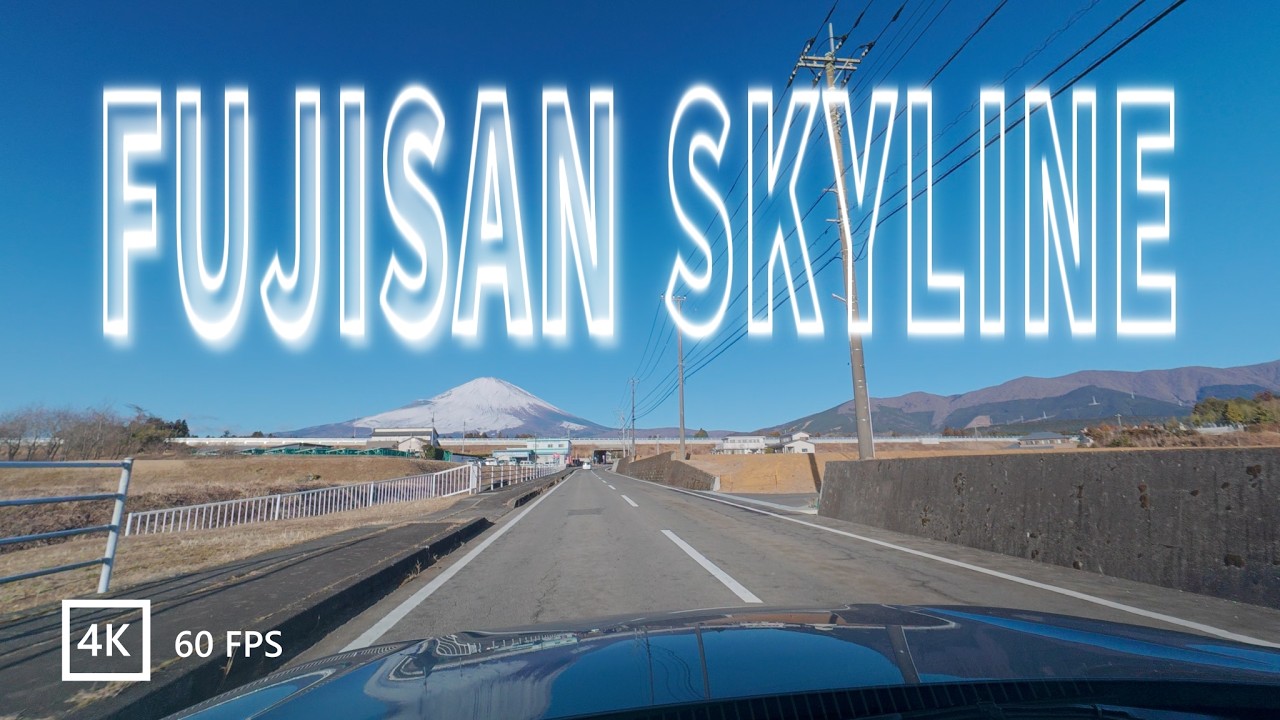 [4K 60FPS] Fujisan Skyline Drive | Scenic Mt. Fuji Mountain Roads in Japan