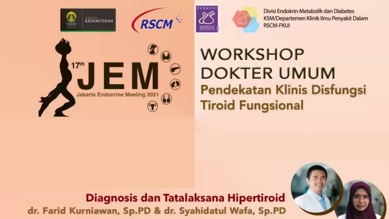 Workshop GP - Diagnosis dan Tatalaksana Hipertiroid