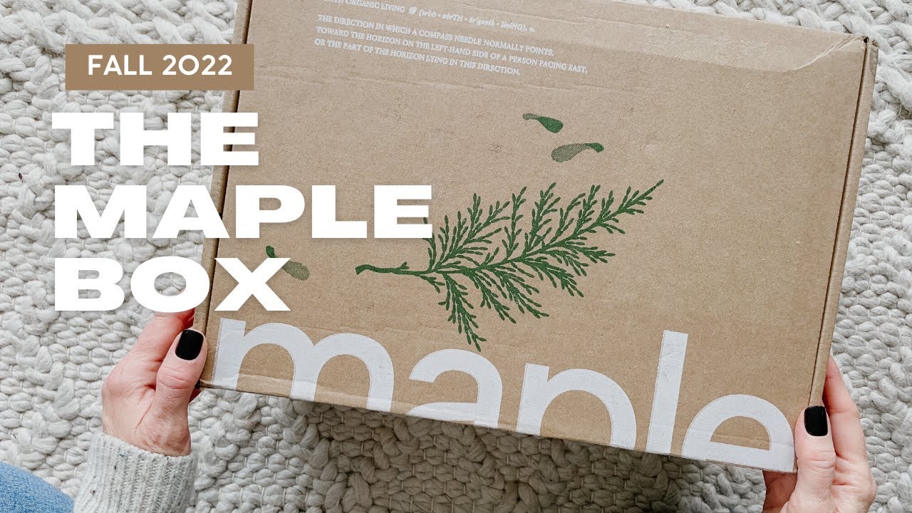 The Maple Box Unboxing Fall 2022: Lifestyle Subscription Box
