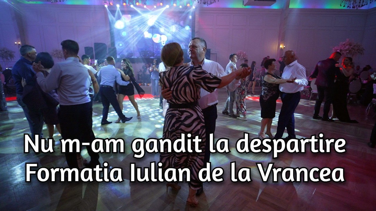 ✅ Formatia Iulian de la Vrancea ❎ Nu m-am gandit la despartire || Live 2026  Nunta Iasi