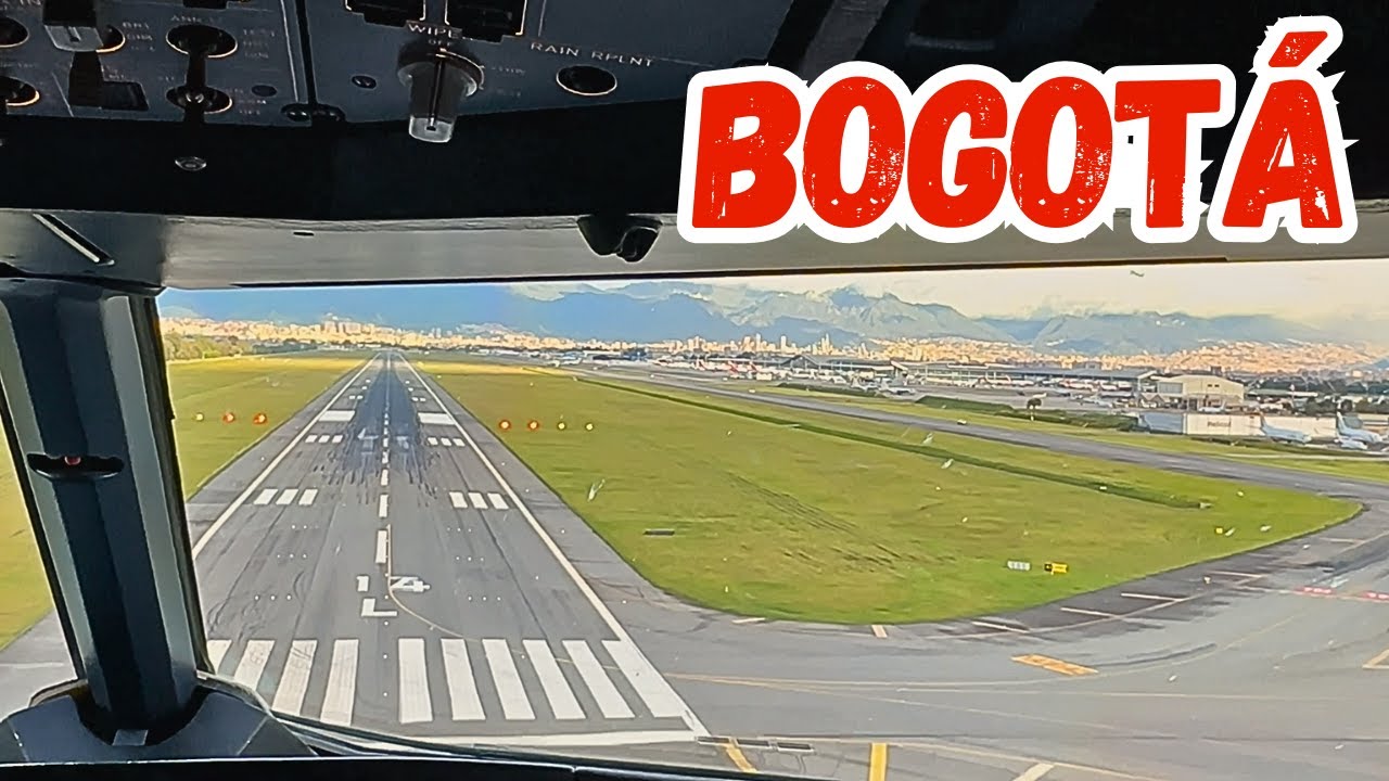 ATERRIZAJE DESDE CABINA en Bogotá | Aeropuerto El Dorado