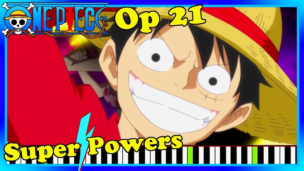 One Piece Opening 21 Cover [Piano] Super Powers By V6 (Synthesia)